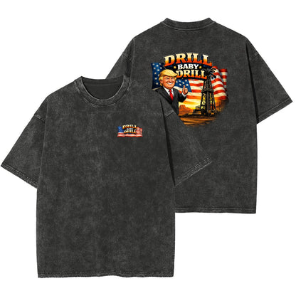 Drill Baby Drill Land T-Shirt - Cotton