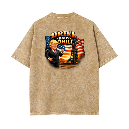 Drill Baby Drill Land T-Shirt - Cotton
